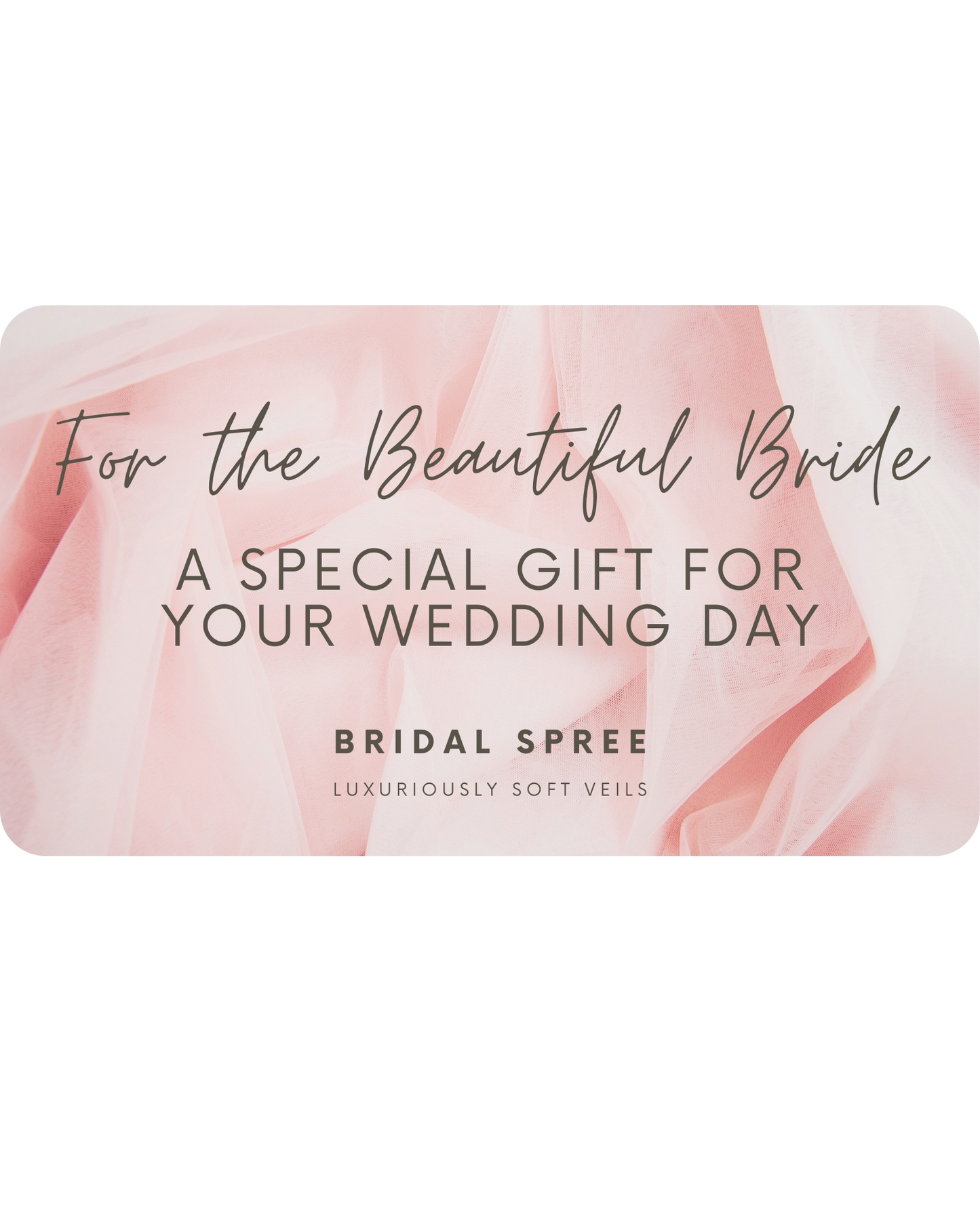 Bridal Spree Gift Card